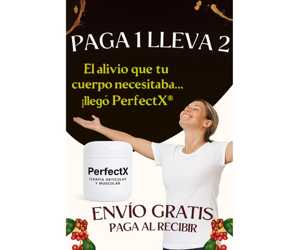 Oferta Especial Perfectx - La crema natural que alivia el dolor articular en solo 14 días